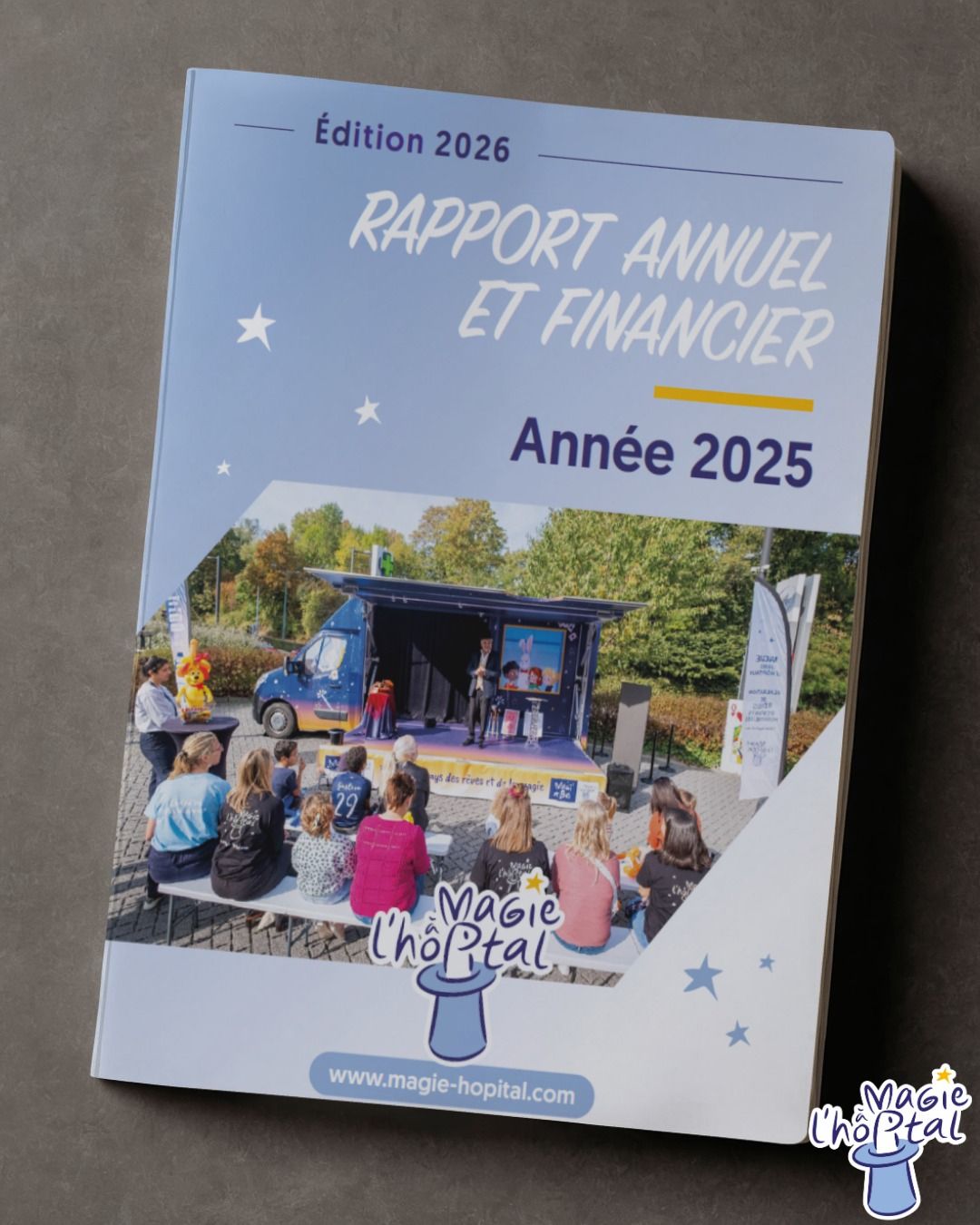 Rapport annuel 2025 Magie à l'hôpital