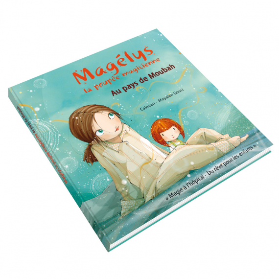 TOME 1 : Magélys, la poupée magicienne Au pays de Moubah